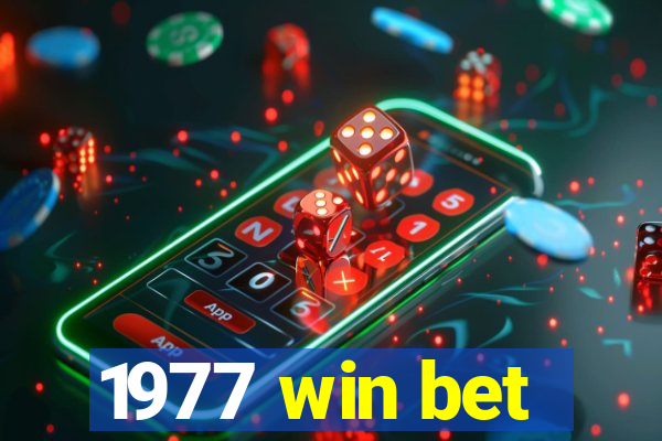 1977 win bet